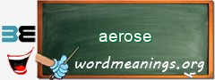 WordMeaning blackboard for aerose